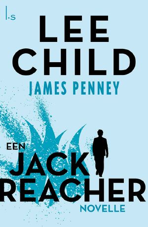 [Jack Reacher Novelle 02] • James Penney